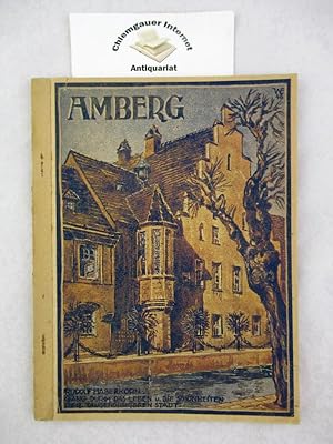 Amberg : Gang durch das Leben und die Schönheiten der tausendjährigen Stadt. Lichtbilder: Hans Zorn.