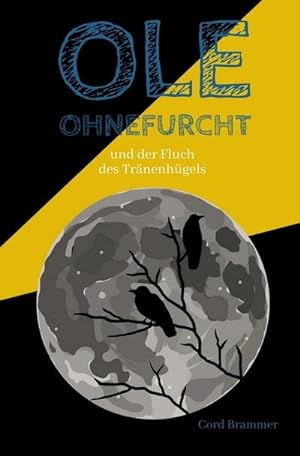 Bild des Verkufers fr Ole Ohnefurcht : und der Fluch des Trnenhgels (berarbeitete und gekrzte Ausgabe) zum Verkauf von Smartbuy