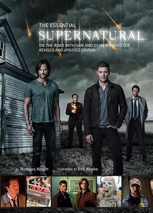 Imagen del vendedor de Essential Supernatural : On the Road With Sam and Dean Winchester a la venta por GreatBookPrices