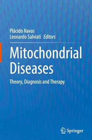 Bild des Verkufers fr Mitochondrial Diseases : Theory, Diagnosis and Therapy zum Verkauf von AHA-BUCH GmbH