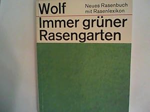Seller image for Immer grner Rasengarten. Neues Rasenbuch mit Rasenlexikon for sale by ANTIQUARIAT FRDEBUCH Inh.Michael Simon