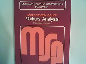 Seller image for Mathematik heute, Vorkurs Analysis Eingangsband 11. Schuljahr for sale by ANTIQUARIAT FRDEBUCH Inh.Michael Simon