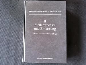 Bild des Verkufers fr Stellenwechsel und Entlassung. Handbcher fr die Anwaltspraxis ; Bd. 2. zum Verkauf von Antiquariat Bookfarm