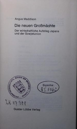 Image du vendeur pour Die neuen Gromchte. Der wirtschaftliche aufstieg japans und der sowjetunion. mis en vente par Antiquariat Bookfarm