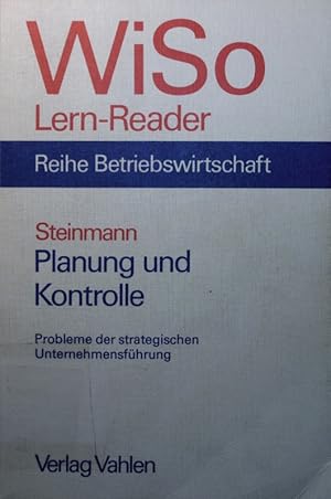 Bild des Verkufers fr Planung und Kontrolle. Probleme der strategischen Unternehmensfhrung. zum Verkauf von Antiquariat Bookfarm