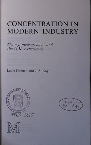 Bild des Verkufers fr Concentration in modern industry. theory, measurement and the U.K. experience. zum Verkauf von Antiquariat Bookfarm