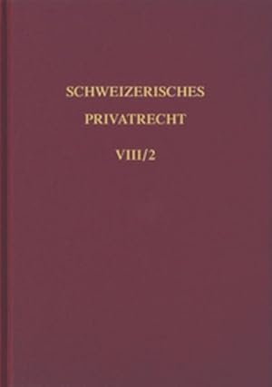 Imagen del vendedor de Schweizerisches Privatrecht, Bd. 8., Handelsrecht / Teilbd. 2. Inhalt: von Greyerz, Christoph: Die Aktiengesellschaft; Wohlmann, Herbert: Die Gesellschaft mit beschrnkter Haftung. a la venta por Antiquariat Bookfarm