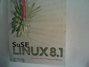 SuSE Linux 8.1 Administrations Handbuch