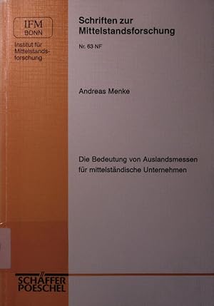 Imagen del vendedor de Die Bedeutung von Auslandsmessen fr mittelstndische Unternehmen. a la venta por Antiquariat Bookfarm