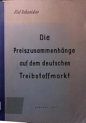 Bild des Verkufers fr Die Preiszusammenhnge auf dem deutschen Treibstoffmarkt. eine betriebswirtschaftliche Untersuchung. zum Verkauf von Antiquariat Bookfarm