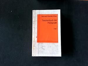 Bild des Verkufers fr Taschenbuch der Pa?dagogik, Teil 1 : Altsprachlicher Unterricht - Jugendarbeit. zum Verkauf von Antiquariat Bookfarm