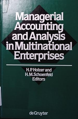 Seller image for Managerial accounting and analysis in multinational enterprises. for sale by Antiquariat Bookfarm