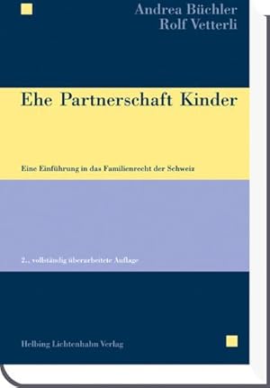 Bild des Verkufers fr Ehe Partnerschaft Kinder: Eine Einfhrung in das Familienrecht der Schweiz. Eine Einfhrung in das Familienrecht der Schweiz. zum Verkauf von Antiquariat Bookfarm