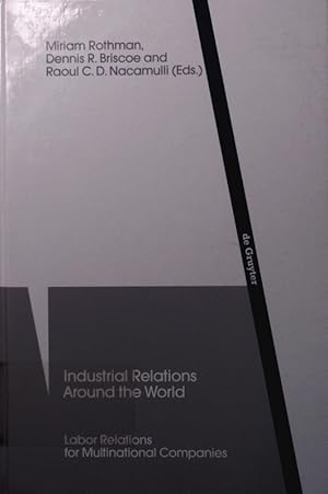 Image du vendeur pour Industrial relations around the world. labor relations for multinational companies. mis en vente par Antiquariat Bookfarm