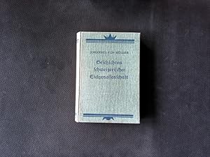 Seller image for Geschichten schweizerischer Eidgenossenschaft. Schweiz im deutschen Geistesleben. for sale by Antiquariat Bookfarm