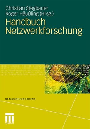 Handbuch Netzwerkforschung .(Netzwerkforschung, Band 4).