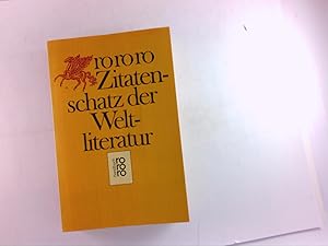 Bild des Verkufers fr Zitatenschatz der Weltliteratur zum Verkauf von Antiquariat Unterberger