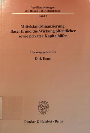 Seller image for Mittelstandsfinanzierung, Basel II und die Wirkung ffentlicher sowie privater Kapitalhilfen. for sale by Antiquariat Bookfarm