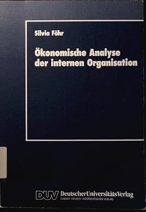 Bild des Verkufers fr konomische Analyse der internen Organisation. zum Verkauf von Antiquariat Bookfarm