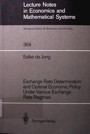 Seller image for Exchange rate determination and optimal economic policy under various exchange rate regimes. for sale by Antiquariat Bookfarm