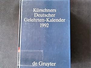 Kürschners Deutscher Gelehrten-Kalender 1992: Bio-bibliographisches Verzeichnis deutschsprachiger...