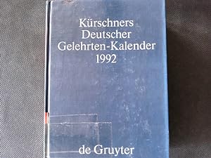 Kürschners Deutscher Gelehrten-Kalender 1992: Bio-bibliographisches Verzeichnis deutschsprachiger...