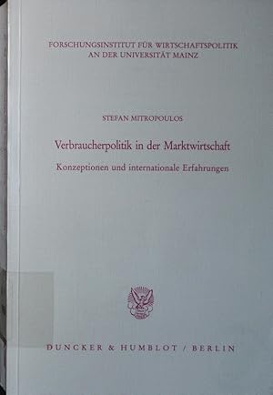 Seller image for Verbraucherpolitik in der Marktwirtschaft. Konzeptionen und internationale erfahrungen. for sale by Antiquariat Bookfarm