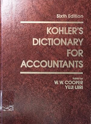 Imagen del vendedor de Kohler's dictionary for accountants. a la venta por Antiquariat Bookfarm