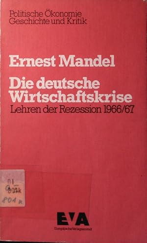 Imagen del vendedor de Die deutsche Wirtschaftskrise. Lehren der rezession 1966/67. a la venta por Antiquariat Bookfarm