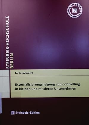 Bild des Verkufers fr Externalisierungsneigung von Controlling in kleinen und mittleren Unternehmen. zum Verkauf von Antiquariat Bookfarm