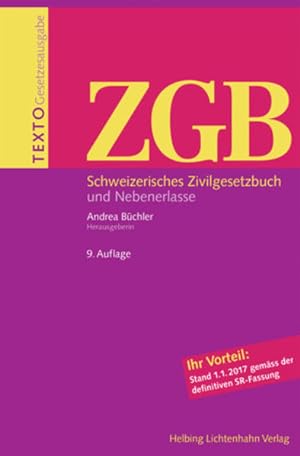 Seller image for Texto ZGB: Schweizerisches Zivilgesetzbuch und Nebenerlasse, Stand 1.1.2017. Schweizerisches Zivilgesetzbuch und Nebenerlasse, Stand 1.1.2017. for sale by Antiquariat Bookfarm