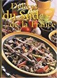 Seller image for Dlices Du Sud De La France for sale by RECYCLIVRE