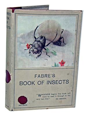 Seller image for Fabre's book of insects; retold from Alexander Teixeira de Mattos' translation of Fabre's "Souvenirs entomologiques". for sale by Andrew Isles Natural History Books