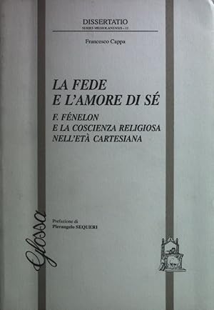 Bild des Verkufers fr La Fede e L'Amore di se. zum Verkauf von books4less (Versandantiquariat Petra Gros GmbH & Co. KG)