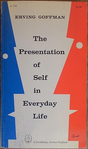 goffman 1959 the presentation of self in everyday life