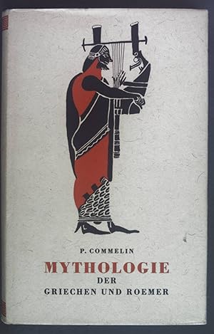 Bild des Verkufers fr Mythologie der Griechen und Rmer: Vorwort von Dr. Gebhard Frei. zum Verkauf von books4less (Versandantiquariat Petra Gros GmbH & Co. KG)