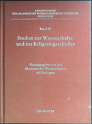 Bild des Verkufers fr Studien zur Wissenschafts- und zur Religionsgeschichte. Abhandlungen der Akademie der Wissenschaften zu Gttingen ; N.F., Bd. 10; Akademie der Wissenschaften zu Gttingen: Abhandlungen der Akademie der Wissenschaften zu Gttingen / Sammelband: 2 zum Verkauf von books4less (Versandantiquariat Petra Gros GmbH & Co. KG)