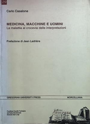 Medicina, Macchine e Uomini: La malattia al crocevia delle interpretazioni. Aloisiana, 29.