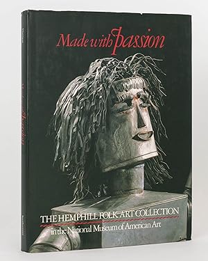 Imagen del vendedor de Made with Passion. [The Hemphill Folk Art Collection in the National Museum of Art (cover sub-title)] a la venta por Michael Treloar Booksellers ANZAAB/ILAB