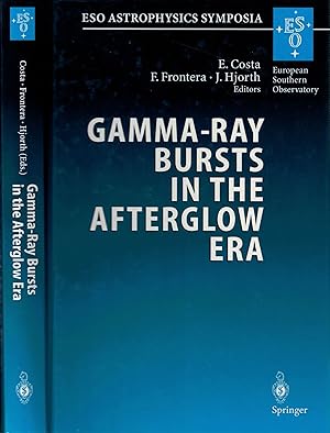 Immagine del venditore per Gamma-Ray Bursts in the Afterglow Era. Proceedings of the International Workshop Held in Rome, Italy, 17-20 October 2000 venduto da Barter Books Ltd