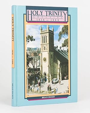 Bild des Verkufers fr Holy Trinity, Adelaide, 1836-1988. The History of a City Church zum Verkauf von Michael Treloar Booksellers ANZAAB/ILAB