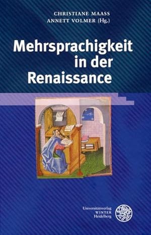 Seller image for Mehrsprachigkeit in der Renaissance. (= Germanisch-romanische Monatsschrift / Beiheft ; 21). for sale by Antiquariat Thomas Haker GmbH & Co. KG