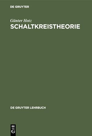 Schaltkreistheorie. de-Gruyter-Lehrbuch.