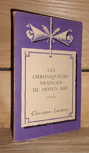 Seller image for LES CHRONIQUEURS FRANCAIS DU MOYEN AGE - Extraits II for sale by Planet's books