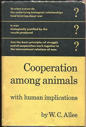 Cooperation Among Animals; With Human Implications