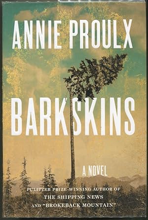 Seller image for Barkskins; A Novel for sale by Evening Star Books, ABAA/ILAB