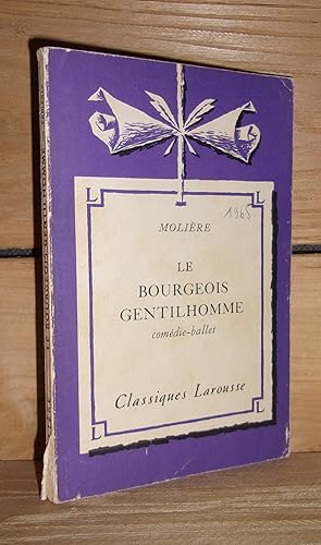 Seller image for LE BOURGEOIS GENTILHOMME : Comdie-Ballet for sale by Planet's books
