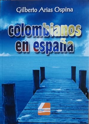 Imagen del vendedor de Colombianos en Espaa a la venta por Librera Reencuentro