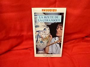 Seller image for La route de la cramique. for sale by alphabets