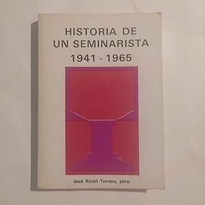 Imagen del vendedor de HISTORIA DE UN SEMINARISTA 1941-1965 a la venta por LIBRERIA CLIO